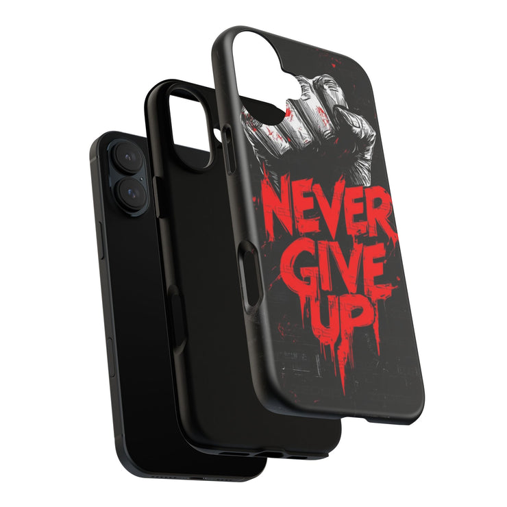 Motivational Phone Case - "Never Give Up!" Tough Cases
